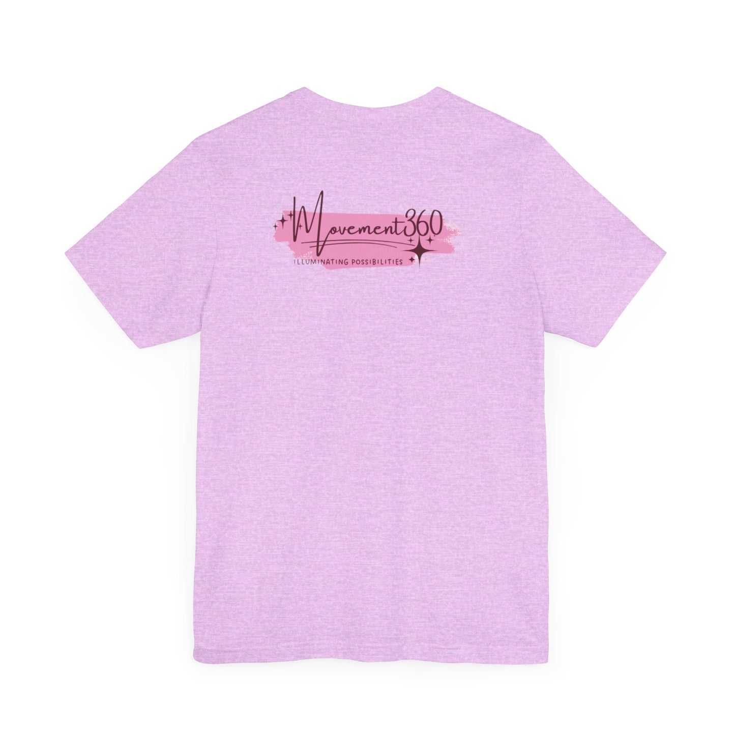 Movement 360 Unisex Tee - Embrace Possibilities in Pink