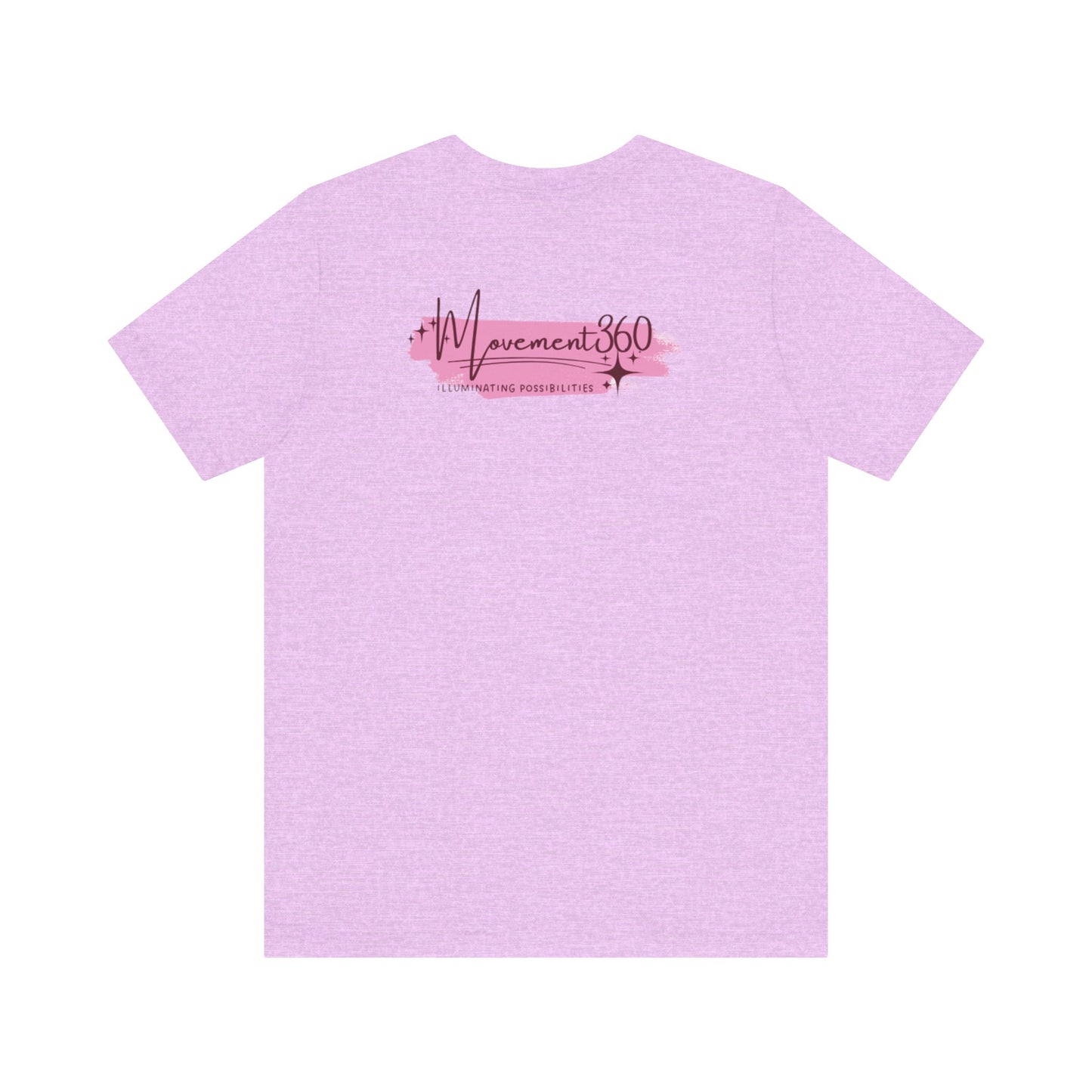 Movement 360 Unisex Tee - Embrace Possibilities in Pink