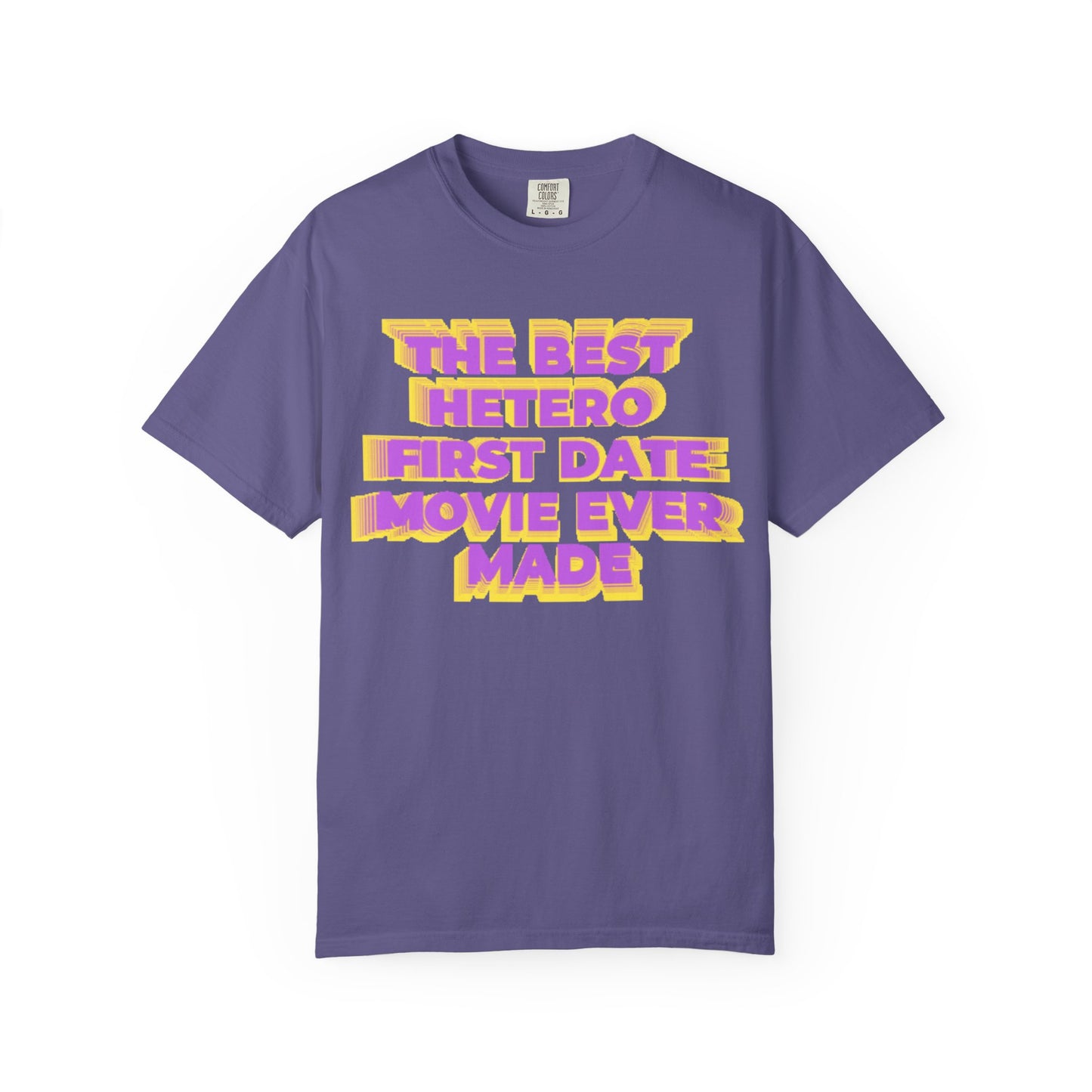 Graphic T-Shirt — "The Best Hetero First Date Movie Ever Made" Retro Bold Tee