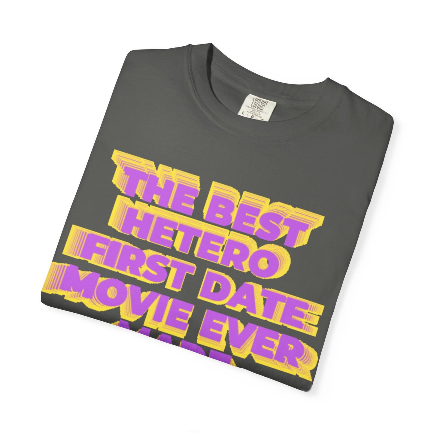 Graphic T-Shirt — "The Best Hetero First Date Movie Ever Made" Retro Bold Tee