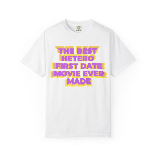 Graphic T-Shirt — "The Best Hetero First Date Movie Ever Made" Retro Bold Tee