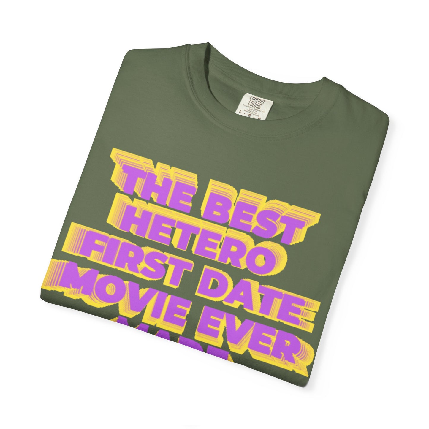Graphic T-Shirt — "The Best Hetero First Date Movie Ever Made" Retro Bold Tee