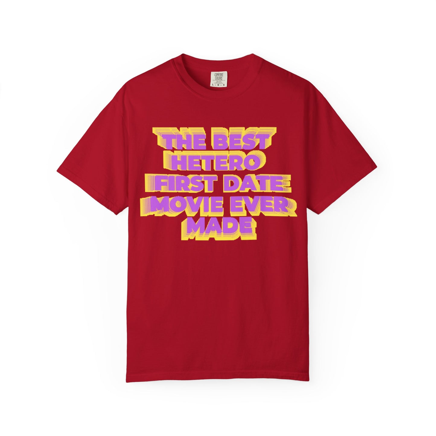 Graphic T-Shirt — "The Best Hetero First Date Movie Ever Made" Retro Bold Tee