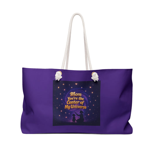 Mom You're the Center of My Universe Weekender Bag - Perfect for Travel, Gifts, and Celebrations