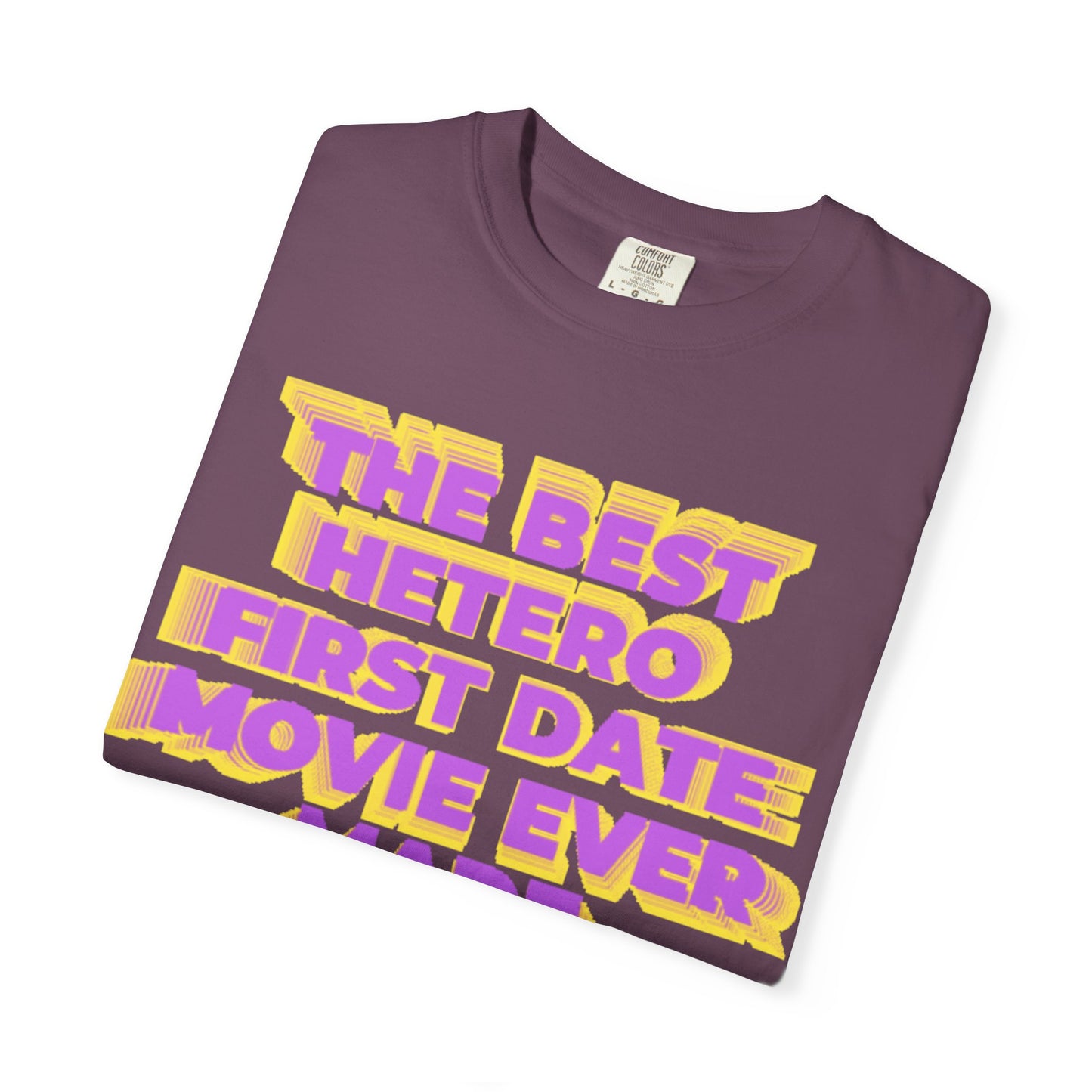 Graphic T-Shirt — "The Best Hetero First Date Movie Ever Made" Retro Bold Tee