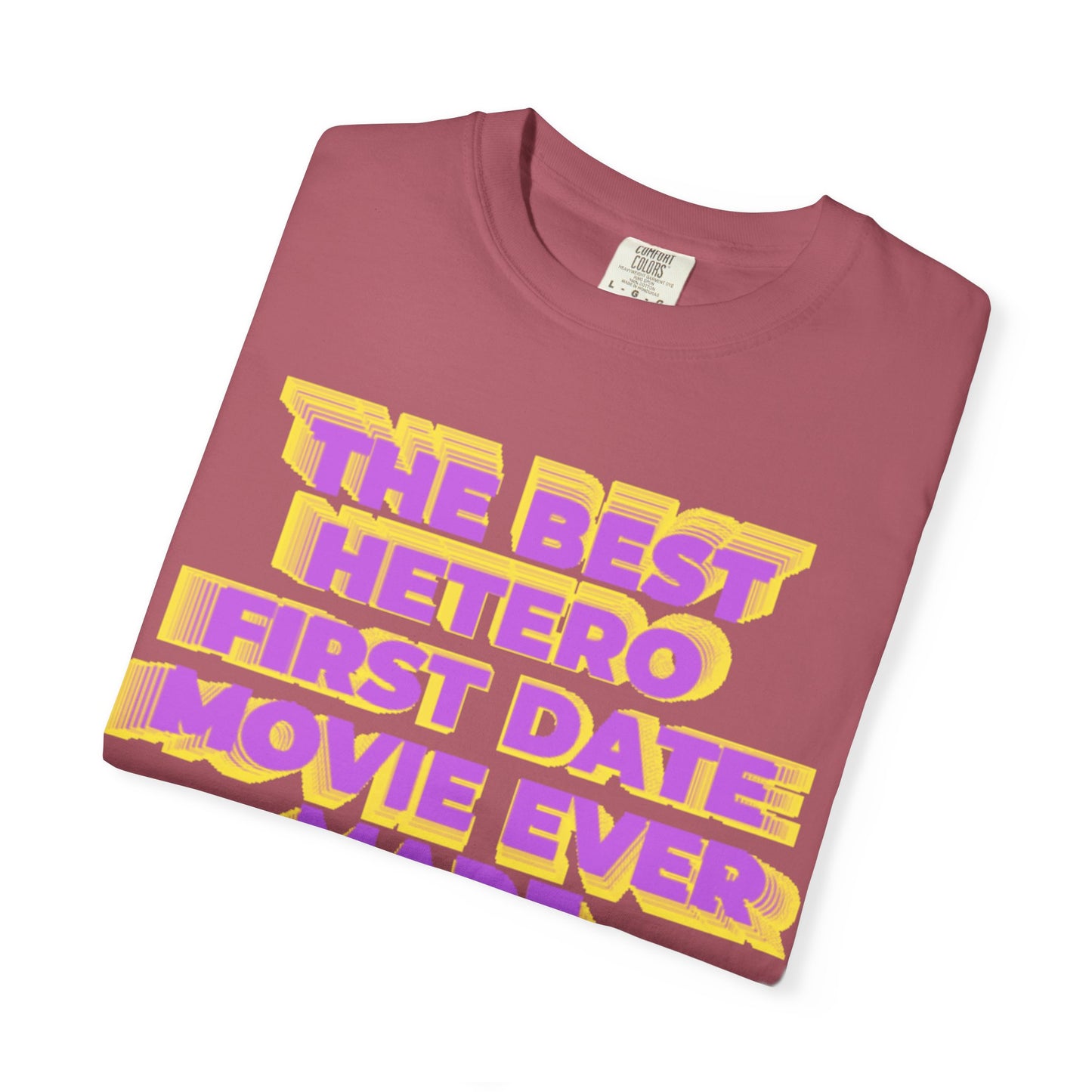 Graphic T-Shirt — "The Best Hetero First Date Movie Ever Made" Retro Bold Tee